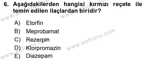 Temel Veteriner Farmakoloji ve Toksikoloji Dersi 2021 - 2022 Yılı Yaz Okulu Sınavı 6. Soru