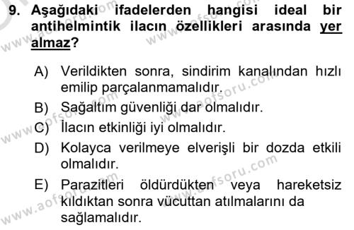 Temel Veteriner Farmakoloji ve Toksikoloji Dersi 2021 - 2022 Yılı Yaz Okulu Sınavı 9. Soru