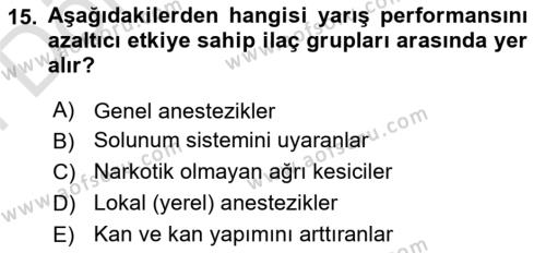 Temel Veteriner Farmakoloji ve Toksikoloji Dersi 2023 - 2024 Yılı (Final) Dönem Sonu Sınavı 15. Soru