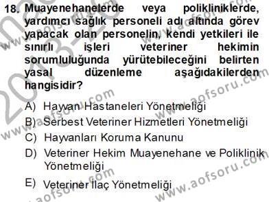 Veteriner Hizmetleri Mevzuatı ve Etik Dersi 2013 - 2014 Yılı (Vize) Ara Sınavı 18. Soru