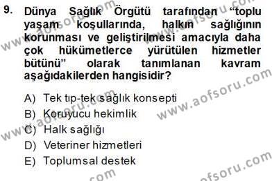 Veteriner Hizmetleri Mevzuatı ve Etik Dersi 2013 - 2014 Yılı (Final) Dönem Sonu Sınavı 9. Soru
