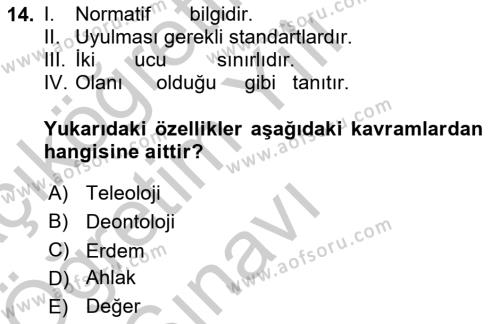 Veteriner Hizmetleri Mevzuatı ve Etik Dersi 2018 - 2019 Yılı Yaz Okulu Sınavı 14. Soru