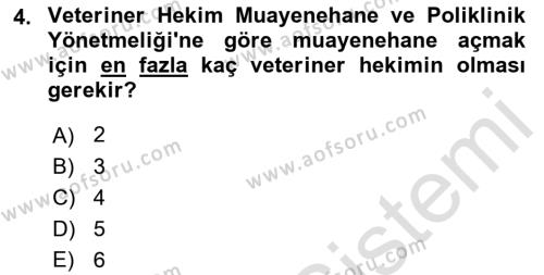 Veteriner Hizmetleri Mevzuatı ve Etik Dersi 2019 - 2020 Yılı (Vize) Ara Sınavı 4. Soru