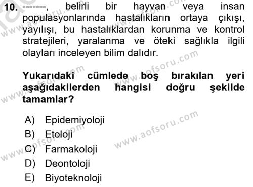 Veteriner Hizmetleri Mevzuatı ve Etik Dersi 2019 - 2020 Yılı (Final) Dönem Sonu Sınavı 10. Soru