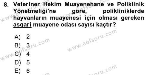 Veteriner Hizmetleri Mevzuatı ve Etik Dersi 2019 - 2020 Yılı (Final) Dönem Sonu Sınavı 8. Soru