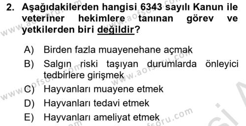 Veteriner Hizmetleri Mevzuatı ve Etik Dersi 2021 - 2022 Yılı Yaz Okulu Sınavı 2. Soru