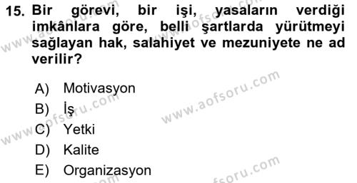 Veteriner Hizmetleri Mevzuatı ve Etik Dersi 2022 - 2023 Yılı (Vize) Ara Sınavı 15. Soru