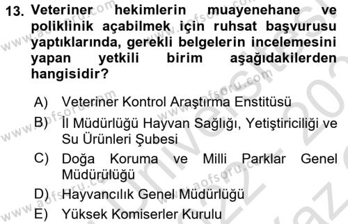 Veteriner Hizmetleri Mevzuatı ve Etik Dersi 2022 - 2023 Yılı Yaz Okulu Sınavı 13. Soru