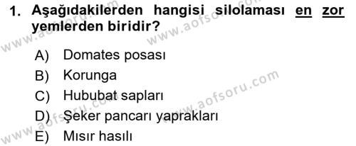 Temel Yem Bilgisi ve Hayvan Besleme Dersi 2018 - 2019 Yılı (Final) Dönem Sonu Sınavı 1. Soru