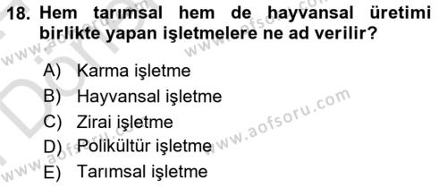 Hayvancılık Ekonomisi Dersi 2023 - 2024 Yılı (Final) Dönem Sonu Sınavı 18. Soru