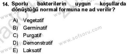 Veteriner Mikrobiyoloji ve Epidemiyoloji Dersi 2021 - 2022 Yılı Yaz Okulu Sınavı 14. Soru