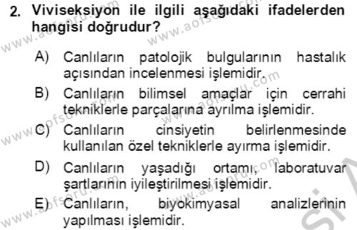 Laboratuvar Hayvanlarını Yetiştirme ve Sağlığı Dersi 2018 - 2019 Yılı Yaz Okulu Sınavı 2. Soru