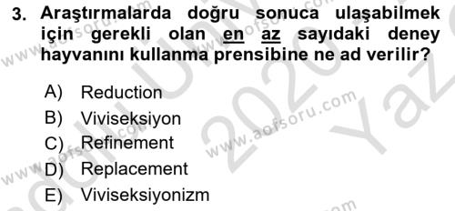 Laboratuvar Hayvanlarını Yetiştirme ve Sağlığı Dersi 2020 - 2021 Yılı Yaz Okulu Sınavı 3. Soru