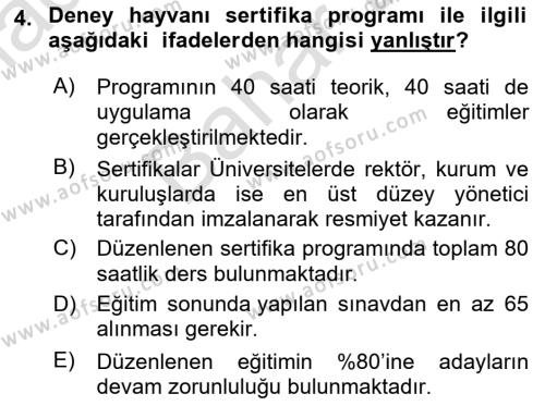 Laboratuvar Hayvanlarını Yetiştirme ve Sağlığı Dersi 2021 - 2022 Yılı (Final) Dönem Sonu Sınavı 4. Soru