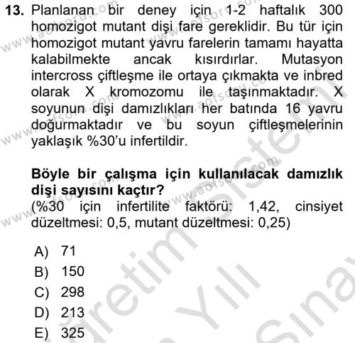 Laboratuvar Hayvanlarını Yetiştirme ve Sağlığı Dersi 2023 - 2024 Yılı (Final) Dönem Sonu Sınavı 13. Soru