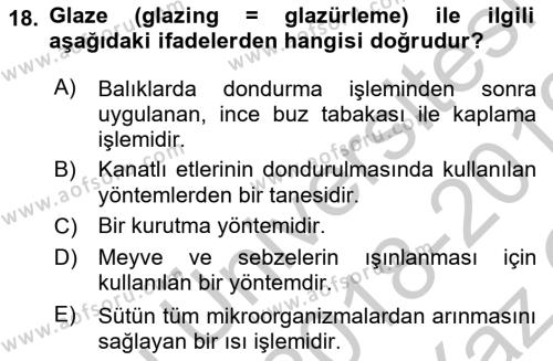 Gıda Güvenliğinin Temel Prensipleri Dersi 2018 - 2019 Yılı Yaz Okulu Sınavı 18. Soru