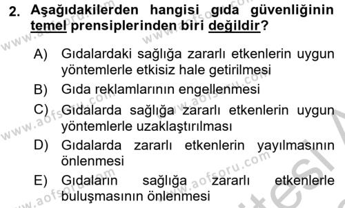 Gıda Güvenliğinin Temel Prensipleri Dersi 2018 - 2019 Yılı Yaz Okulu Sınavı 2. Soru