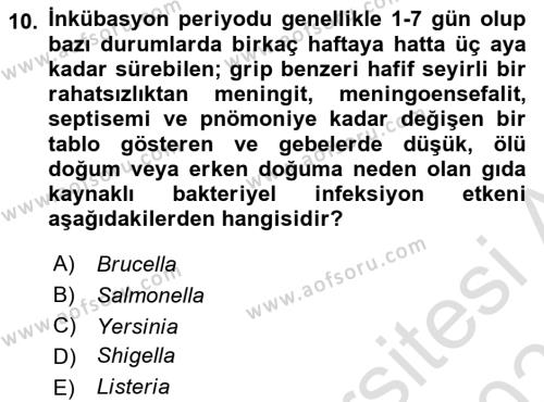 Gıda Güvenliğinin Temel Prensipleri Dersi 2023 - 2024 Yılı (Vize) Ara Sınavı 10. Soru