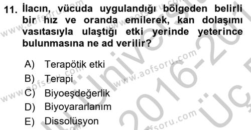 Temel İlaç Bilgisi Ve Akılcı İlaç Kullanımı Dersi 2016 - 2017 Yılı 3 Ders Sınavı 11. Soru