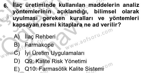 Temel İlaç Bilgisi Ve Akılcı İlaç Kullanımı Dersi 2016 - 2017 Yılı 3 Ders Sınavı 6. Soru