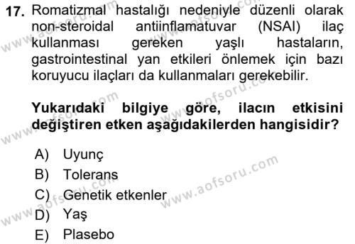 Temel İlaç Bilgisi Ve Akılcı İlaç Kullanımı Dersi 2016 - 2017 Yılı (Vize) Ara Sınavı 17. Soru