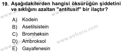 Temel İlaç Bilgisi Ve Akılcı İlaç Kullanımı Dersi 2016 - 2017 Yılı (Vize) Ara Sınavı 19. Soru