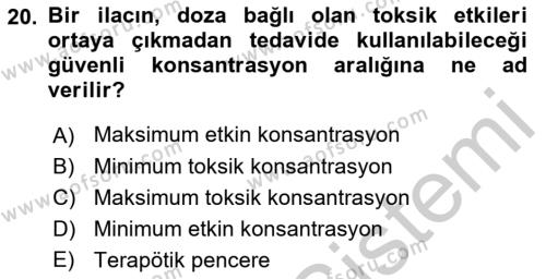 Temel İlaç Bilgisi Ve Akılcı İlaç Kullanımı Dersi 2016 - 2017 Yılı (Vize) Ara Sınavı 20. Soru