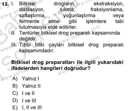 Temel İlaç Bilgisi Ve Akılcı İlaç Kullanımı Dersi 2016 - 2017 Yılı (Final) Dönem Sonu Sınavı 13. Soru