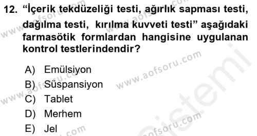 Temel İlaç Bilgisi Ve Akılcı İlaç Kullanımı Dersi 2017 - 2018 Yılı 3 Ders Sınavı 12. Soru