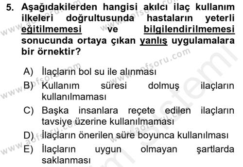 Temel İlaç Bilgisi Ve Akılcı İlaç Kullanımı Dersi 2017 - 2018 Yılı 3 Ders Sınavı 5. Soru