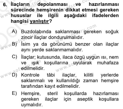 Temel İlaç Bilgisi Ve Akılcı İlaç Kullanımı Dersi 2017 - 2018 Yılı 3 Ders Sınavı 6. Soru