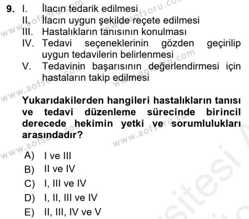 Temel İlaç Bilgisi Ve Akılcı İlaç Kullanımı Dersi 2017 - 2018 Yılı 3 Ders Sınavı 9. Soru