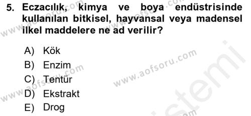 Temel İlaç Bilgisi Ve Akılcı İlaç Kullanımı Dersi 2017 - 2018 Yılı (Vize) Ara Sınavı 5. Soru