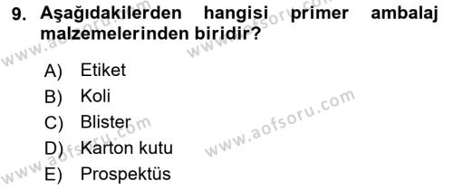 Temel İlaç Bilgisi Ve Akılcı İlaç Kullanımı Dersi 2017 - 2018 Yılı (Vize) Ara Sınavı 9. Soru