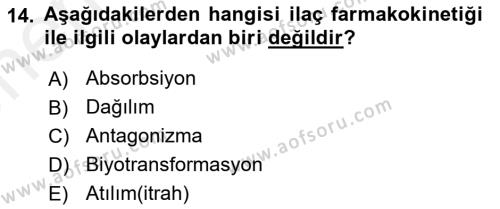 Temel İlaç Bilgisi Ve Akılcı İlaç Kullanımı Dersi 2018 - 2019 Yılı (Vize) Ara Sınavı 14. Soru