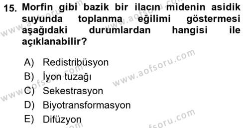 Temel İlaç Bilgisi Ve Akılcı İlaç Kullanımı Dersi 2018 - 2019 Yılı (Vize) Ara Sınavı 15. Soru