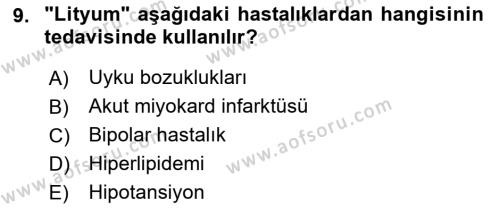 Temel İlaç Bilgisi Ve Akılcı İlaç Kullanımı Dersi 2018 - 2019 Yılı Yaz Okulu Sınavı 9. Soru