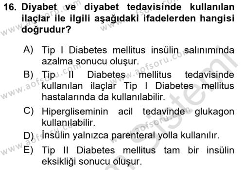 Temel İlaç Bilgisi Ve Akılcı İlaç Kullanımı Dersi 2024 - 2025 Yılı (Vize) Ara Sınavı 16. Soru