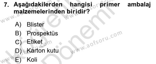 Temel İlaç Bilgisi Ve Akılcı İlaç Kullanımı Dersi 2024 - 2025 Yılı (Vize) Ara Sınavı 7. Soru