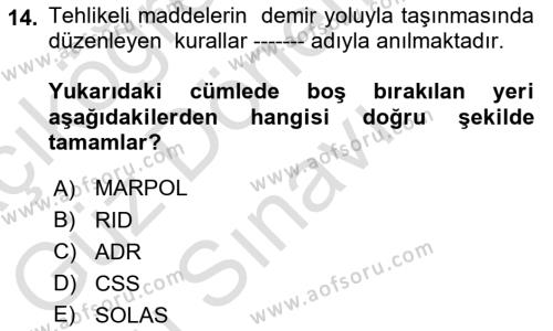 Lojistik İlkeleri Dersi 2021 - 2022 Yılı (Final) Dönem Sonu Sınavı 14. Soru