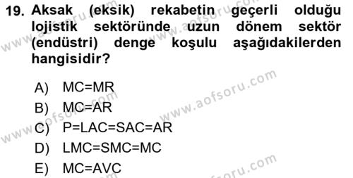 Lojistik İlkeleri Dersi 2022 - 2023 Yılı (Vize) Ara Sınavı 19. Soru