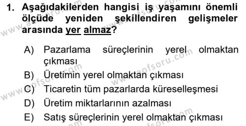 Çağdaş Lojistik Uygulamaları Dersi 2018 - 2019 Yılı (Vize) Ara Sınavı 1. Soru