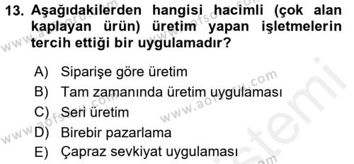 Çağdaş Lojistik Uygulamaları Dersi 2018 - 2019 Yılı (Vize) Ara Sınavı 13. Soru