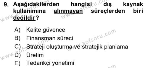 Çağdaş Lojistik Uygulamaları Dersi 2018 - 2019 Yılı (Vize) Ara Sınavı 9. Soru