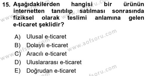 Çağdaş Lojistik Uygulamaları Dersi 2018 - 2019 Yılı (Final) Dönem Sonu Sınavı 15. Soru