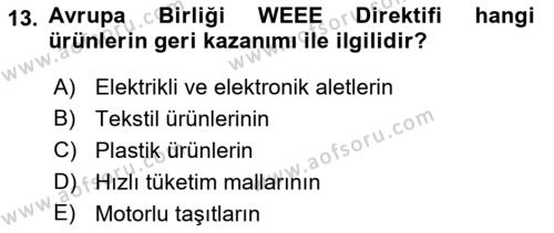 Çağdaş Lojistik Uygulamaları Dersi 2018 - 2019 Yılı Yaz Okulu Sınavı 13. Soru