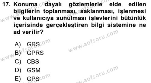 Çağdaş Lojistik Uygulamaları Dersi 2018 - 2019 Yılı Yaz Okulu Sınavı 17. Soru