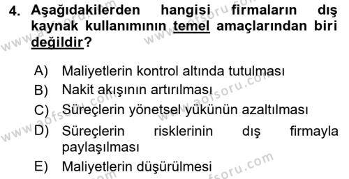 Çağdaş Lojistik Uygulamaları Dersi 2018 - 2019 Yılı Yaz Okulu Sınavı 4. Soru