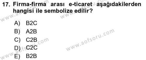 Çağdaş Lojistik Uygulamaları Dersi 2020 - 2021 Yılı Yaz Okulu Sınavı 17. Soru