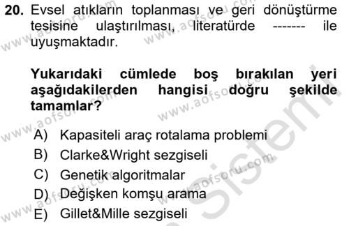 Çağdaş Lojistik Uygulamaları Dersi 2020 - 2021 Yılı Yaz Okulu Sınavı 20. Soru